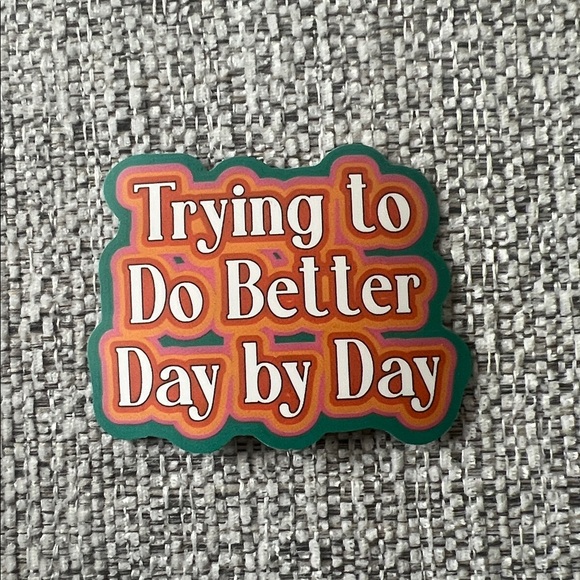 Other - 4/$10 Motivational Sticker